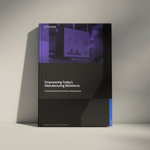 Empowering Todays Manufacturing Workforce Fundamental Data Best Practices in Manufacturing